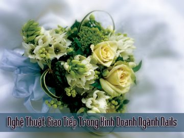 ky-nang-giao-tiep-trong-kinh-doanh-nganh-nails